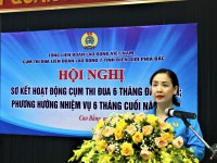 Hội nghị sơ kết cụm Thi đua LĐLĐ 7 tỉnh biên giới Phía Bắc năm 2022 được tổ chức tại tỉnh Cao Bằng