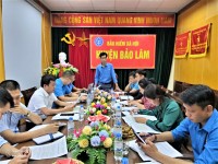 Liên đoàn Lao động tỉnh Cao Bằng giám sát việc thực hiện chính sách hỗ trợ người lao động gặp khó khăn do đại dịch Covid-19 tại Bảo hiểm xã hội huyện Bảo Lâm