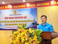 Liên Đoàn Lao Động tỉnh tổ chức hội nghị...
